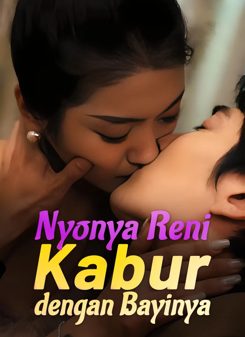 Sampul [Dijuluki] Nyonya Reni Kabur dengan Bayinya