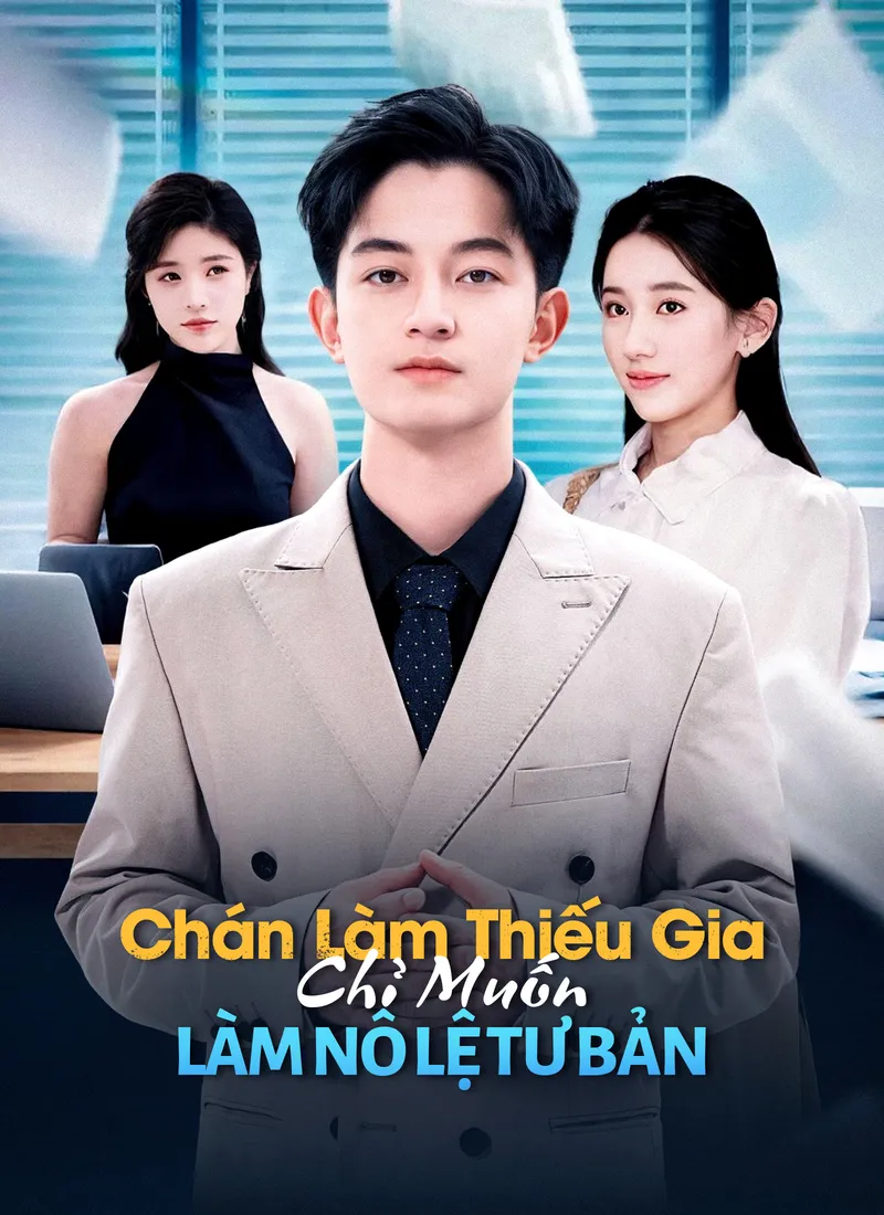 Ảnh bìa [Lồng Tiếng] Chán Làm Thiếu Gia, Chỉ Muốn Làm Nô Lệ Tư Bản