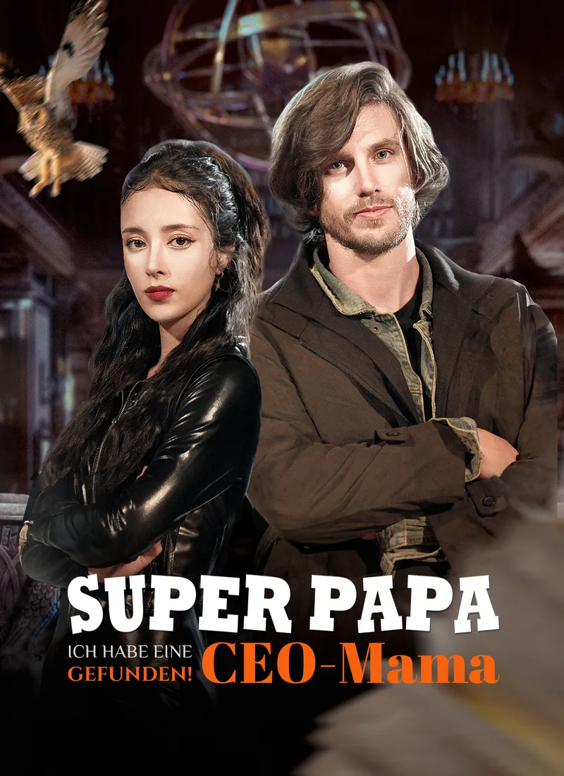 Cover von Superpapa, ich habe eine CEO-Mama gefunden!