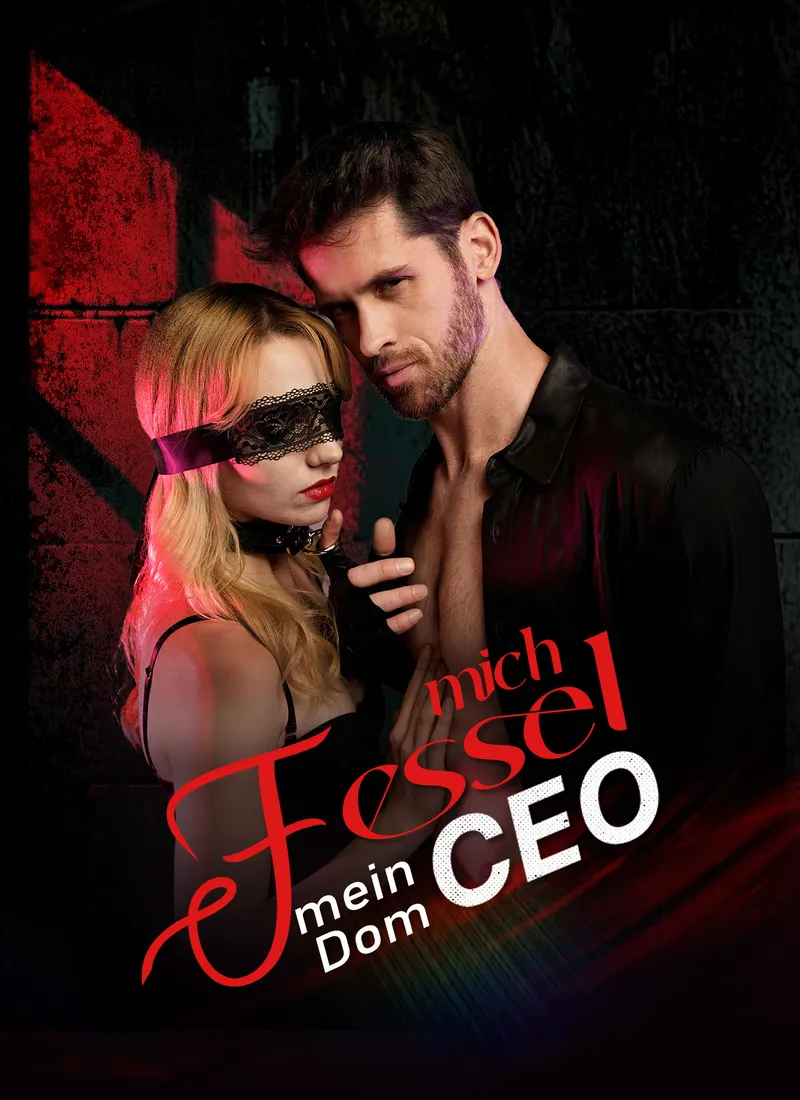 Cover von Fessel mich, mein Dom-CEO