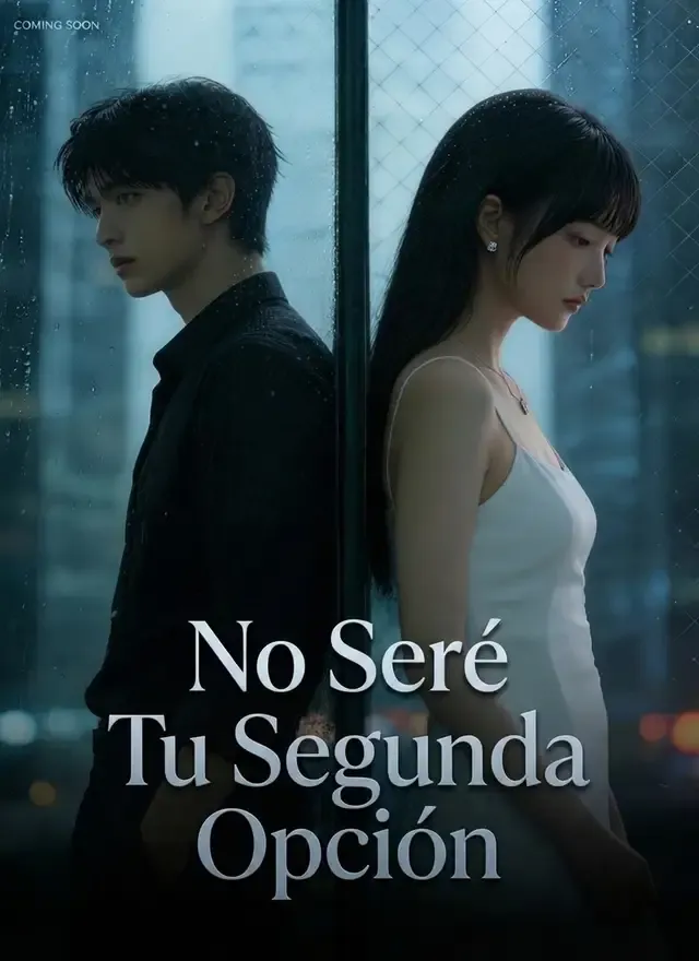 Portada de No Seré Tu Segunda Opción