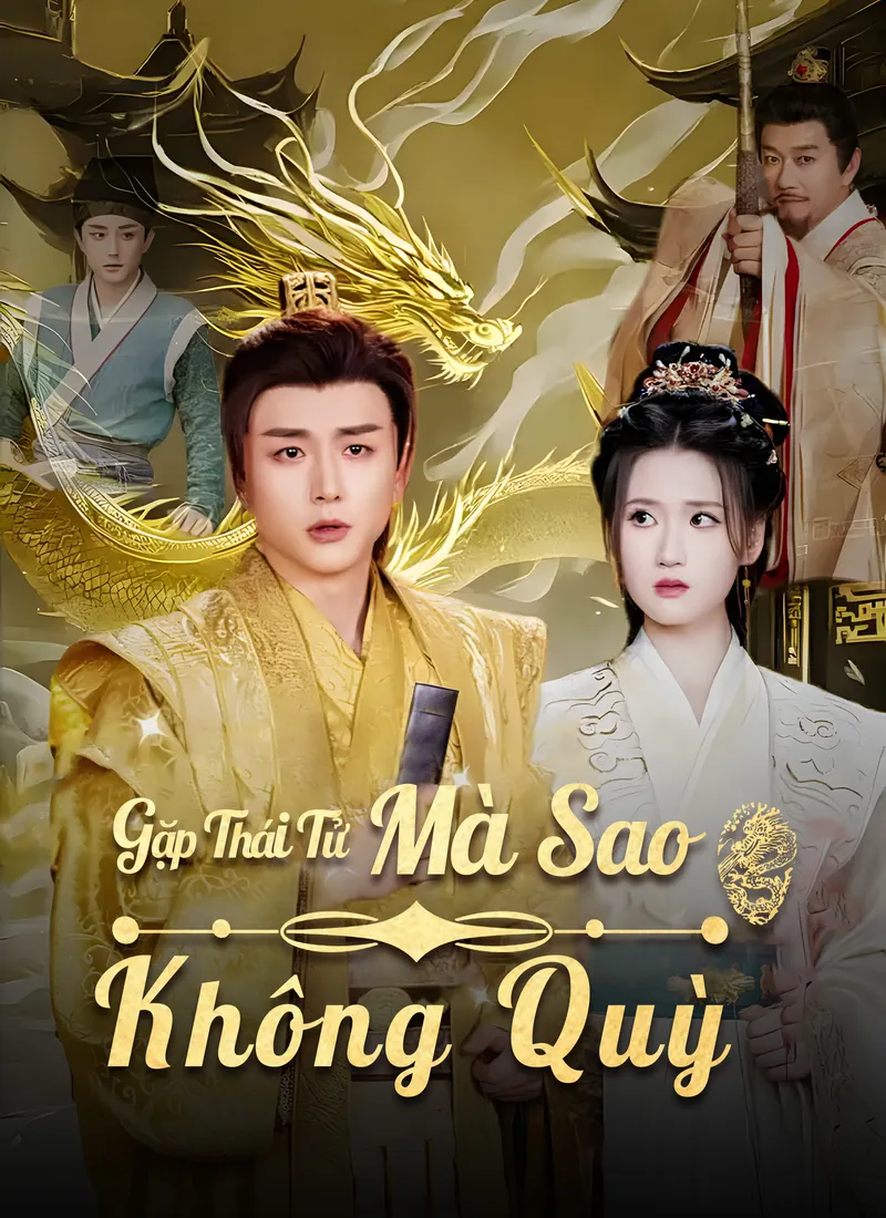Ảnh bìa Gặp Thái Tử Mà Sao Không Quỳ