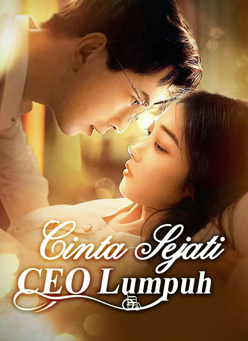 Sampul Cinta Sejati CEO Lumpuh