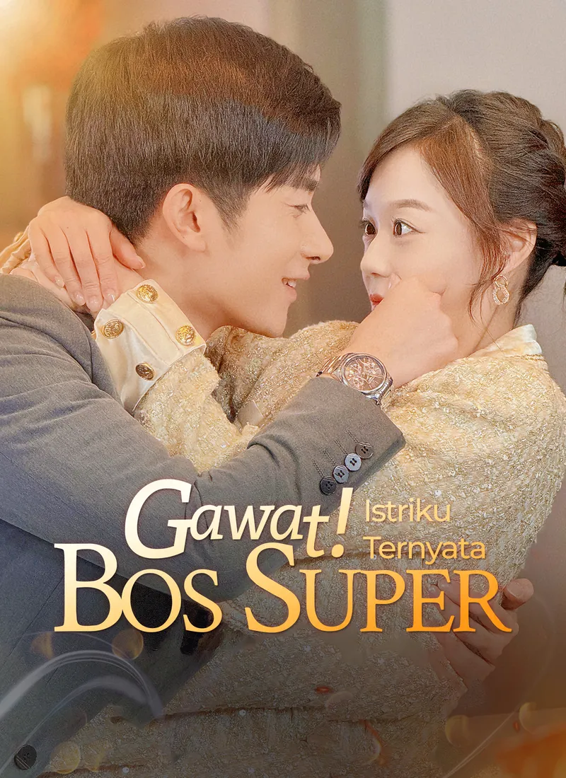 Sampul Gawat! Istriku Ternyata Bos Super
