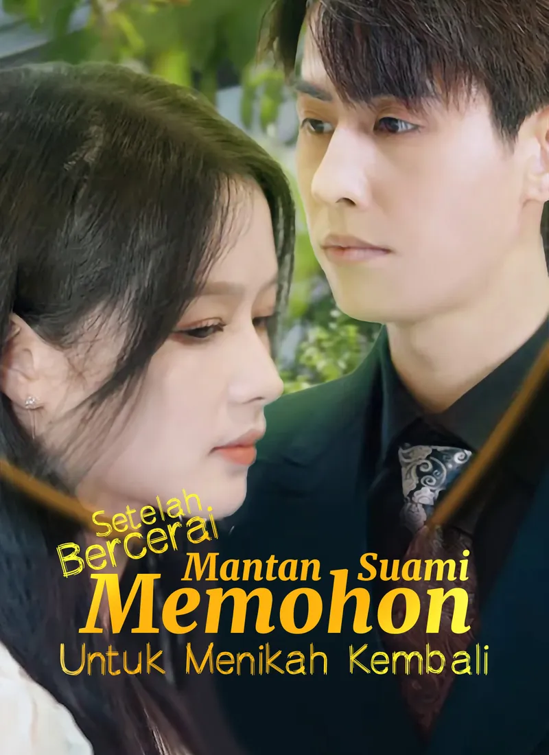 Sampul Setelah Bercerai Mantan Suami Memohon Untuk Menikah Kembali