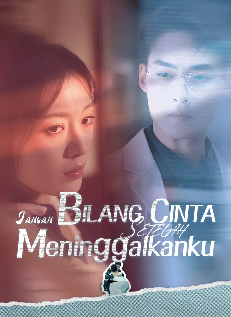 Sampul Jangan Bilang Cinta Setelah Meninggalkanku