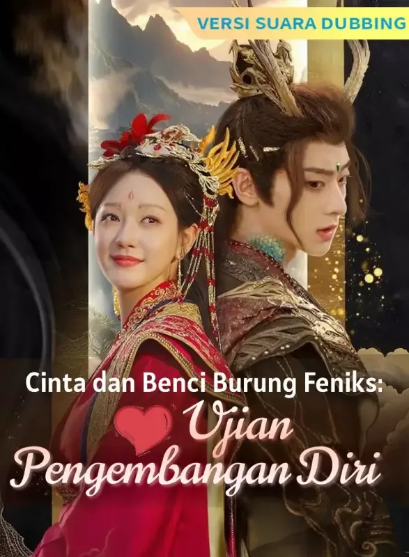 Sampul [Versi suara dubbing] Cinta dan Benci Burung Feniks: Ujian Pengembangan Diri