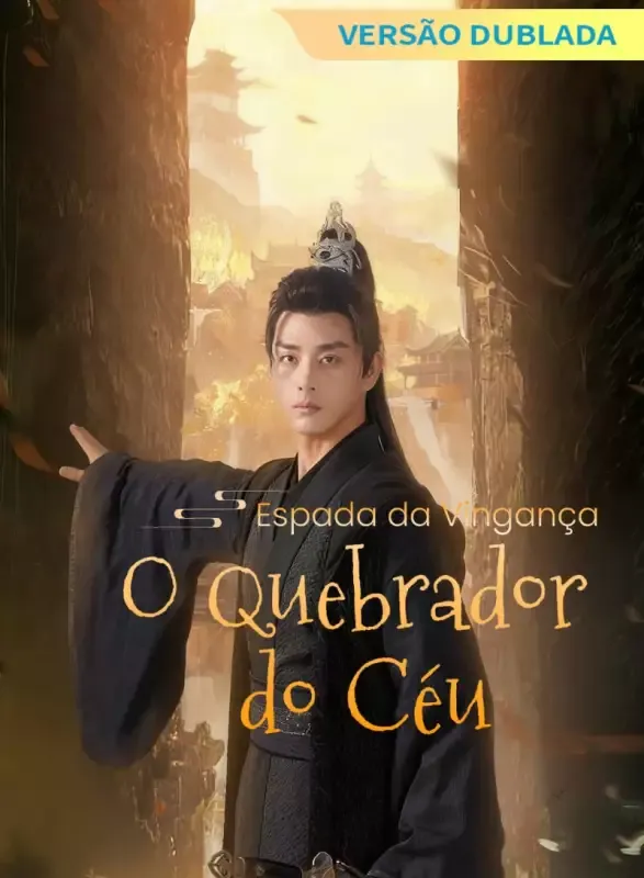 Capa de [Versão Dublada] Espada da Vingança: O Quebrador do Céu