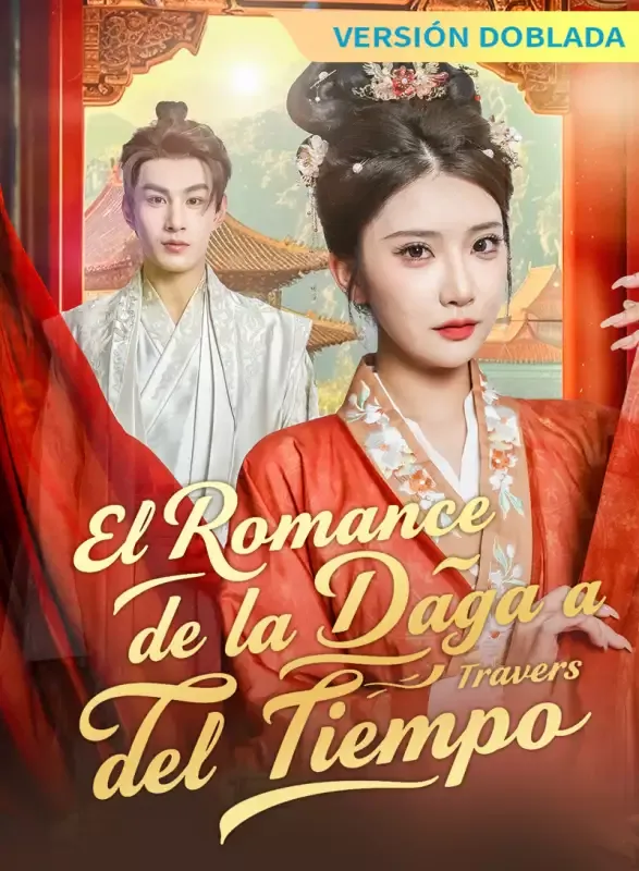 Portada de [Versión Doblada] El Romance de la Daga a Través del Tiempo