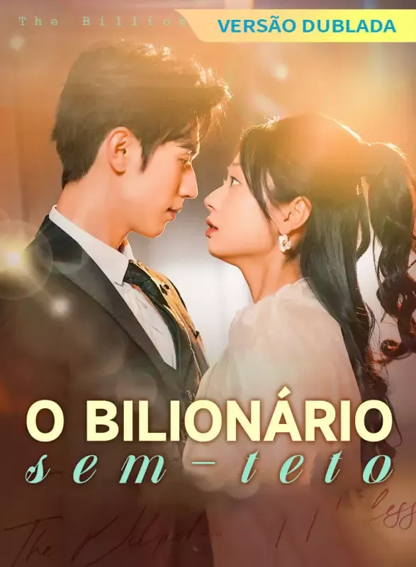 Capa de [Versão dublada] O bilionário sem-teto