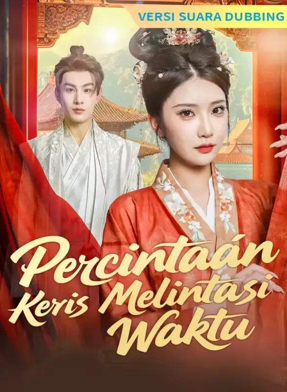 Sampul [Versi suara dubbing] Percintaan Keris Melintasi Waktu