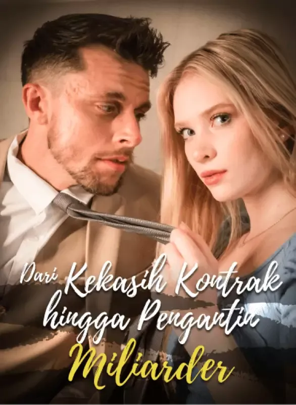 Sampul Dari BrideKekasih Kontrak hingga Pengantin Miliarder