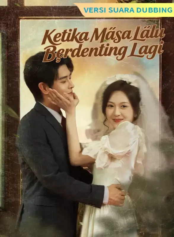 Sampul [Versi suara dubbing] Ketika Masa Lalu Berdenting Lagi