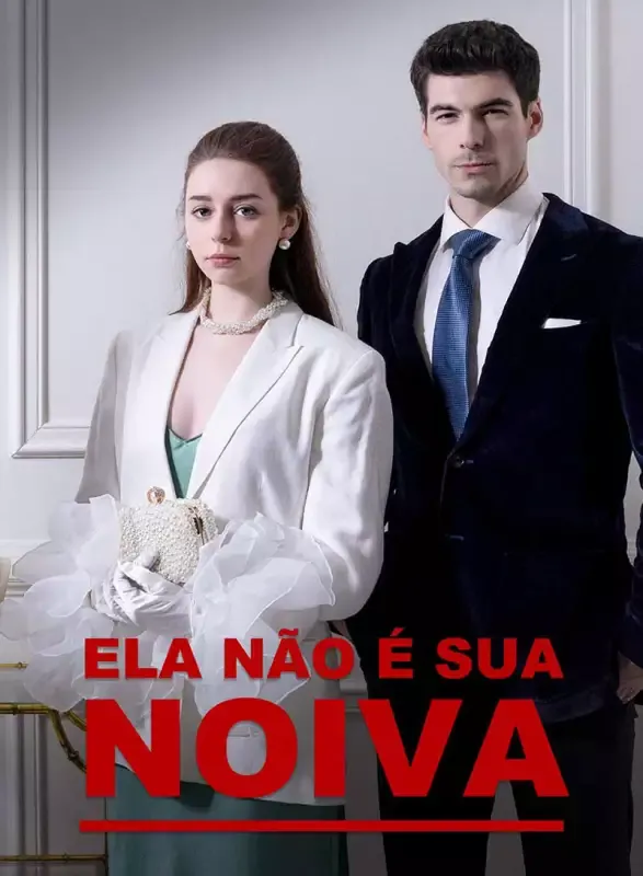 Capa de Ela Não É Sua Noiva