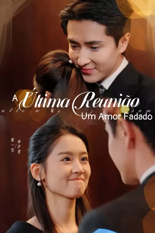 Capa de A Última Reunião: Um Amor Fadado