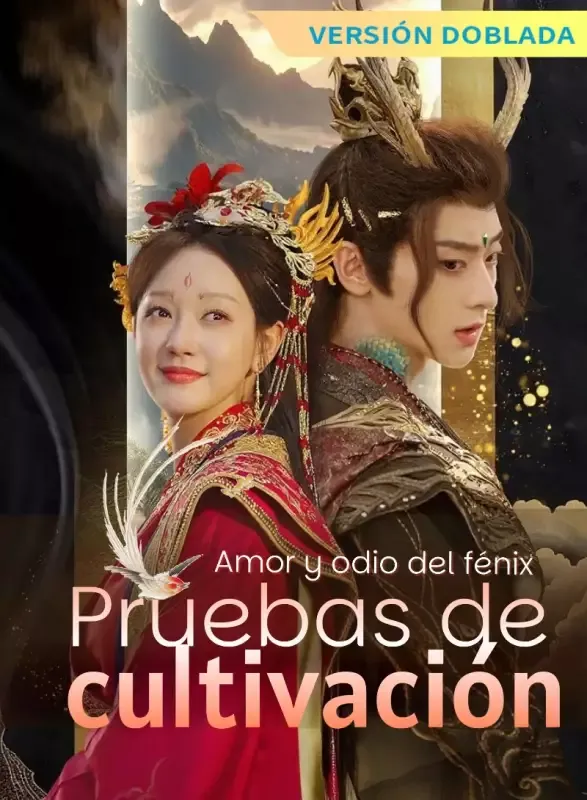 Portada de [Versión doblada] Amor y odio del fénix: Pruebas de cultivación