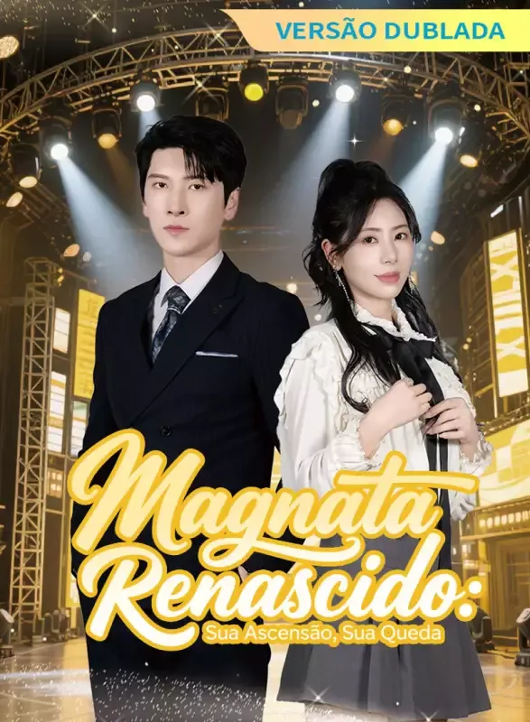 Capa de [Versão Dublada] Magnata Renascido: Sua Ascensão, Sua Queda