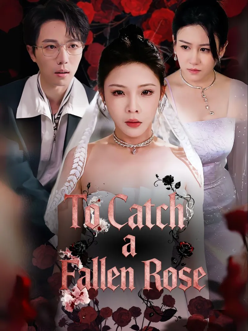 To Catch a Fallen Rose cover