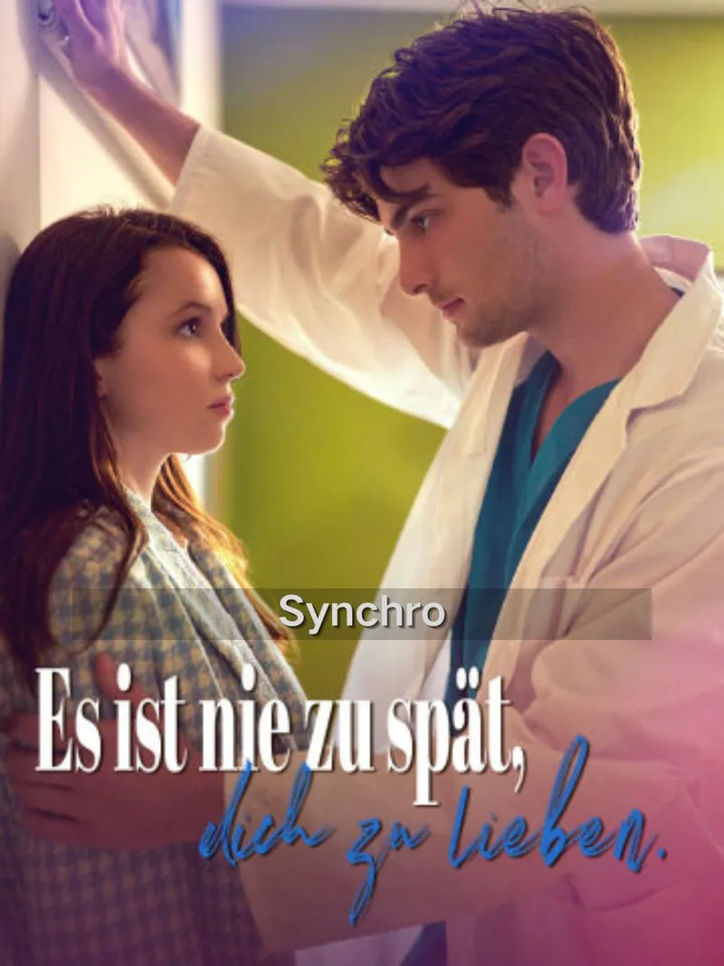 Cover von (Synchro)Es ist nie zu spät, dich zu lieben