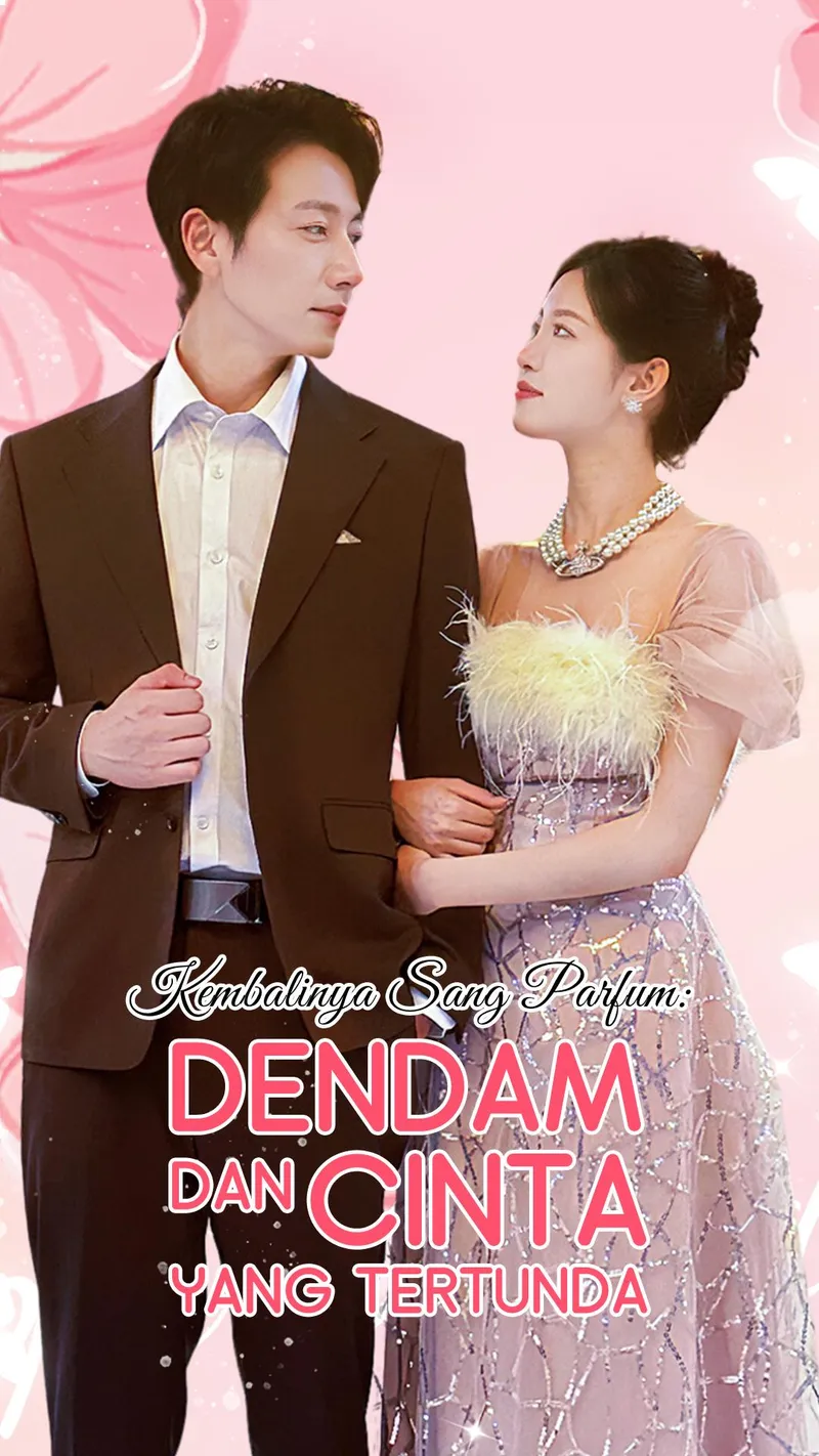 Sampul Kembalinya Sang Parfum: Dendam dan Cinta yang Tertunda