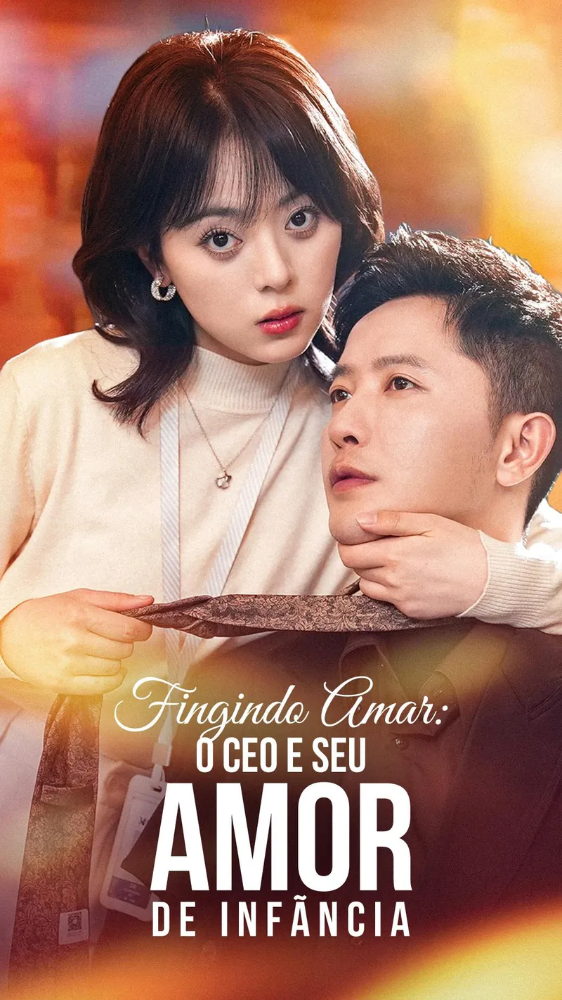 Capa de Fingindo Amar: O CEO e Seu Amor de Infância