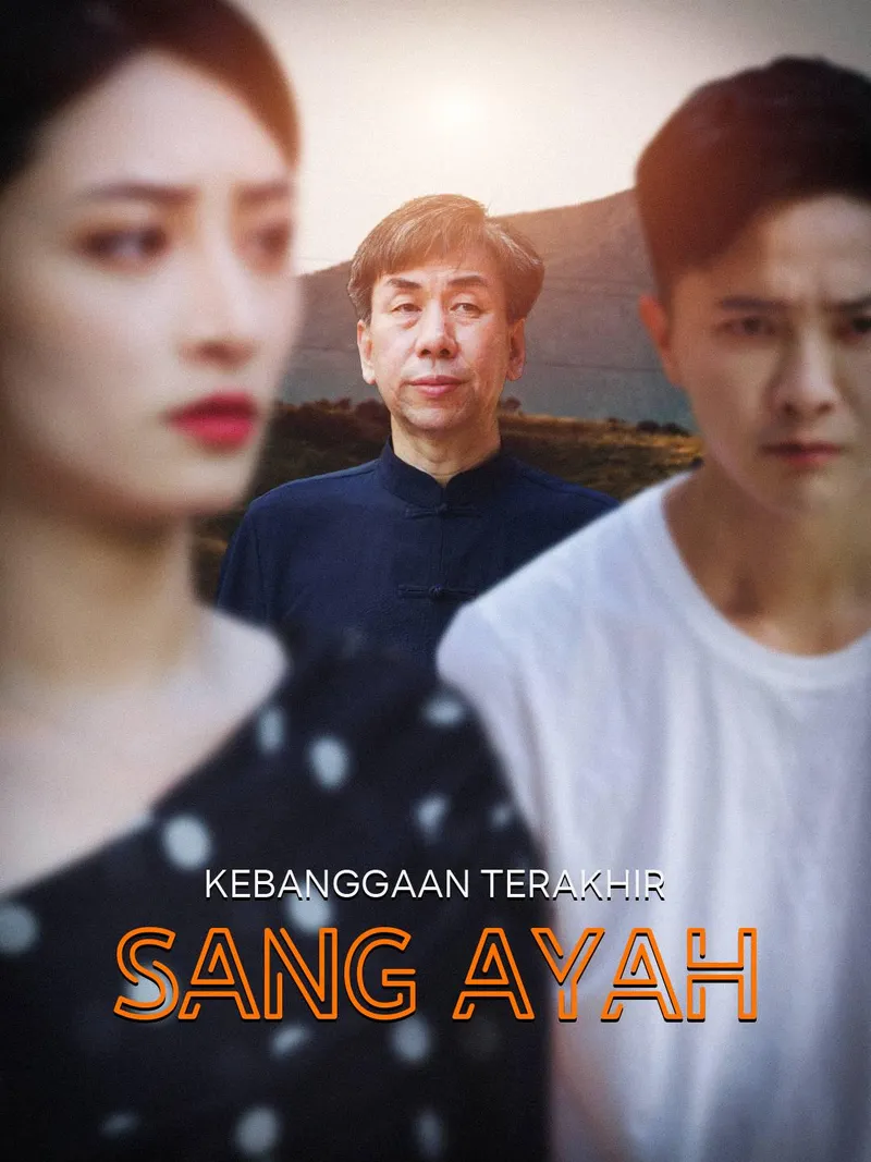Sampul Kebanggaan Terakhir Sang Ayah