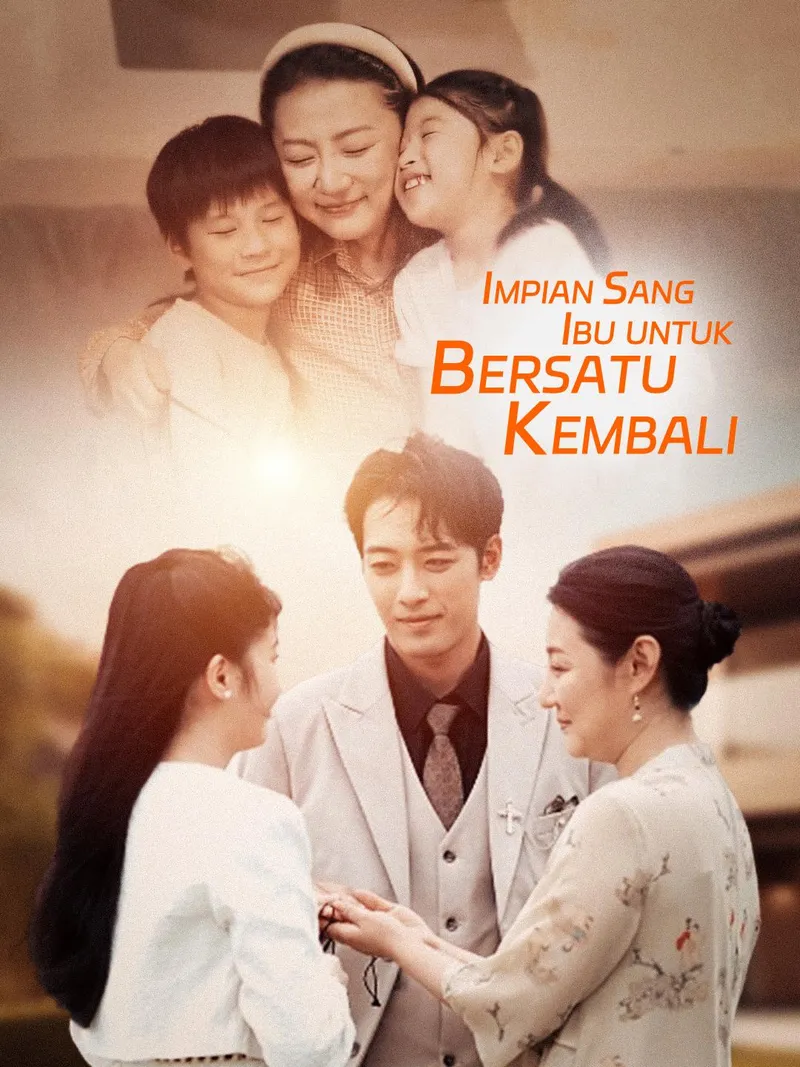 Sampul Impian Sang Ibu untuk Bersatu Kembali