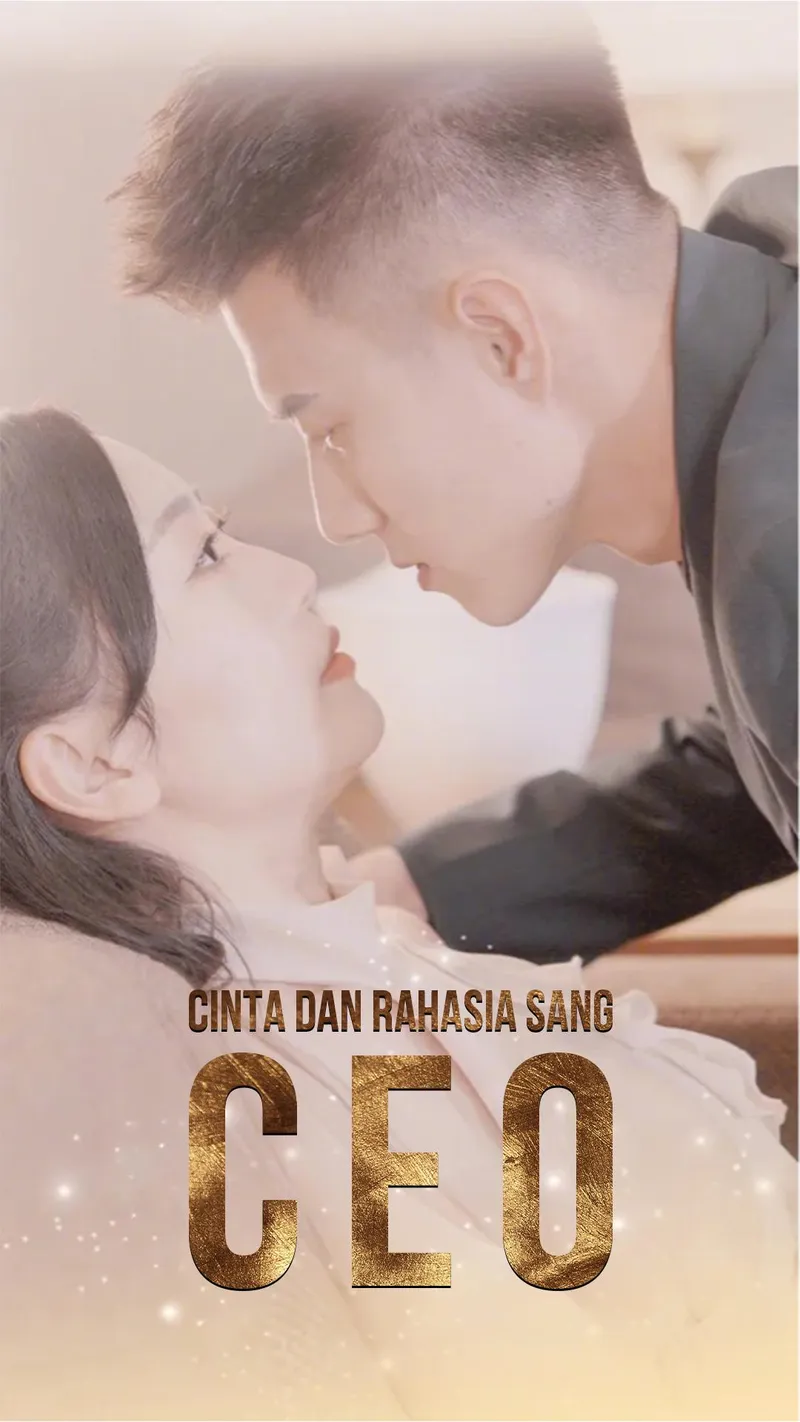 Sampul Cinta dan Rahasia Sang CEO