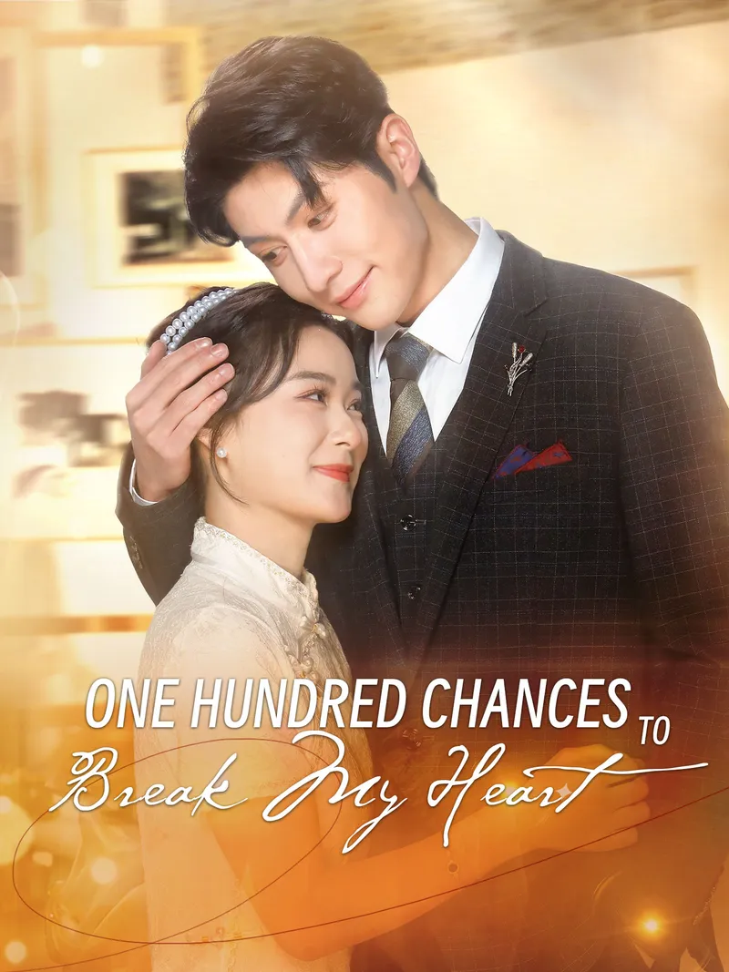 One Hundred Chances to Break My Heart cover