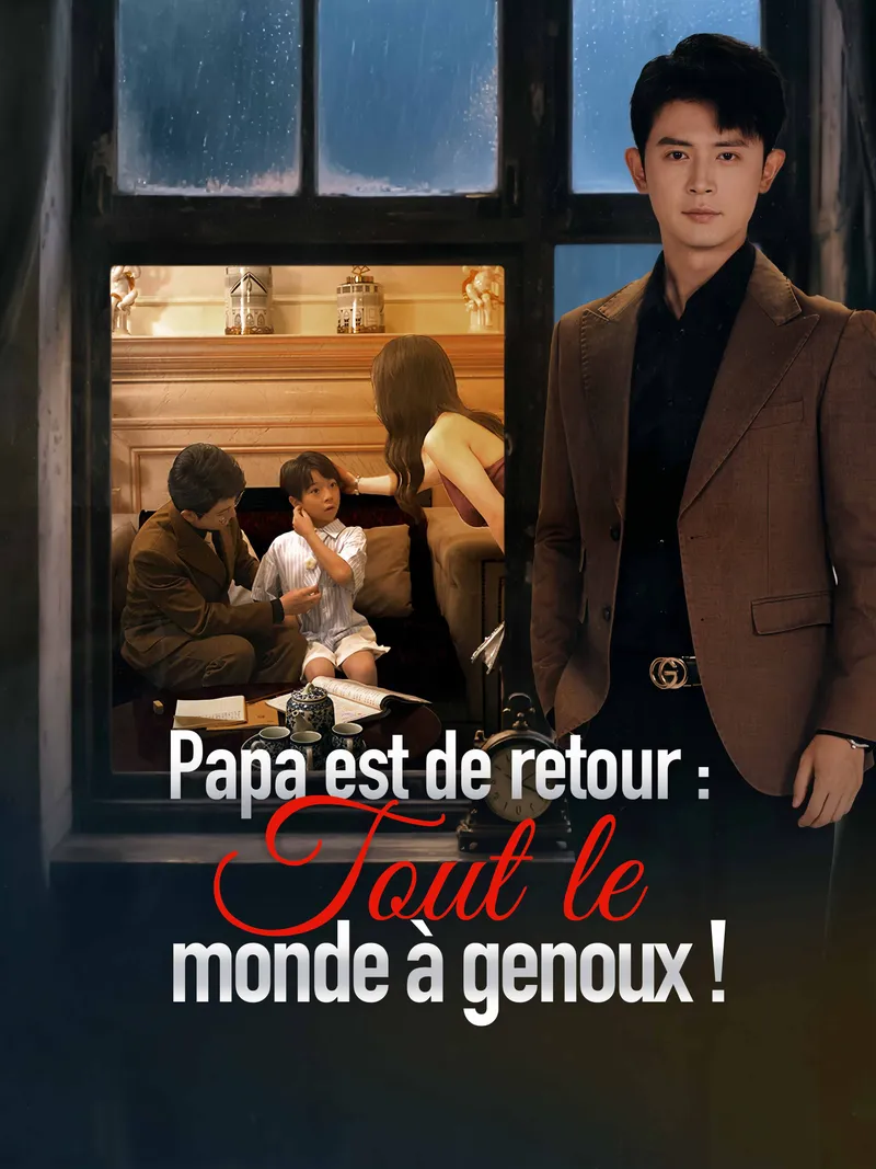 Couverture de Papa est de retour : Tout le monde à genoux !