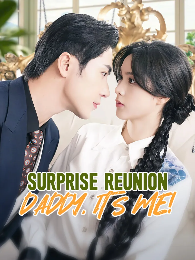 Surprise Reunion: Daddy, It's Me! cover