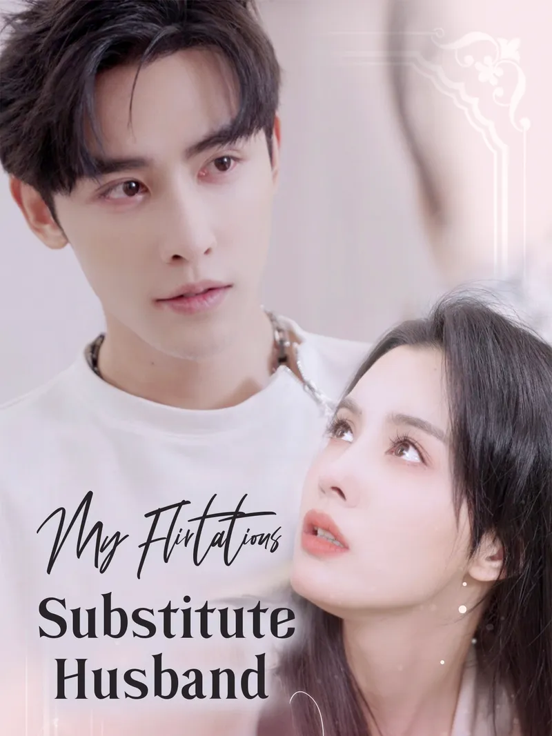 My Flirtatious Substitute Husband cover